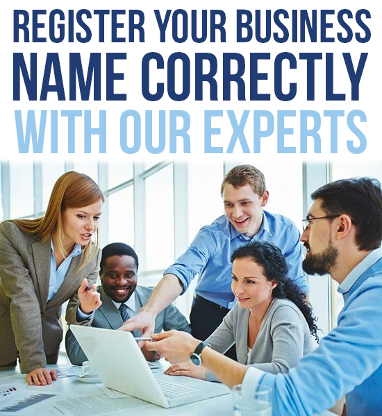 Register Your Business Name Correctly With Our Experts